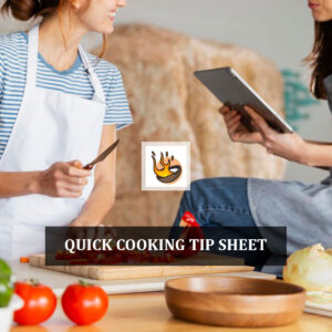 Quick Cooking Tip Sheet