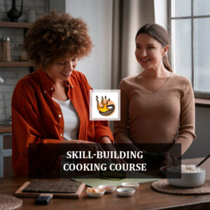 Skill-Building Cooking Course