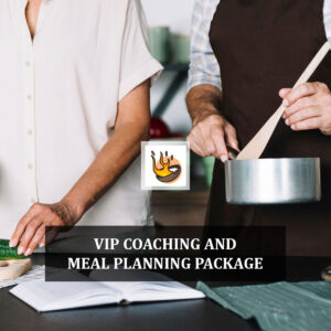 VIP Coaching and Meal Planning Package